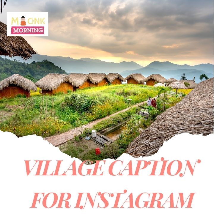 village caption for Instagram